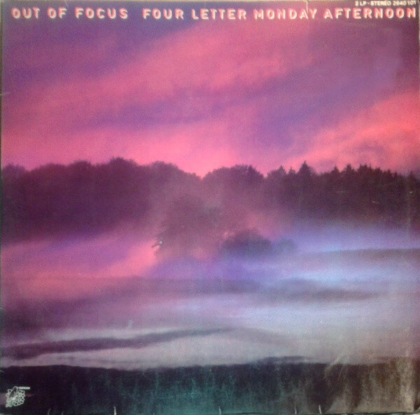Out Of Focus - Four Letter Monday Afternoon - Vinyl LP