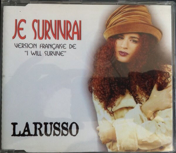 Larusso - Je Survivrai - CD Single