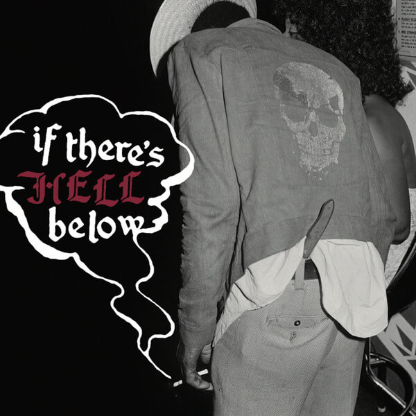 VA - If There's Hell Below - LP