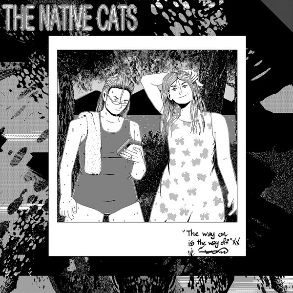 The Native Cats - The Way On Is the Way Off - LP