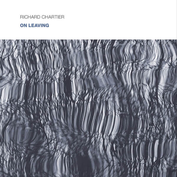 Richard Chartier - On Leaving - CD