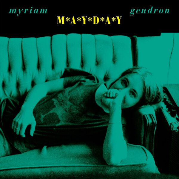 Myriam Gendron - Mayday - LP