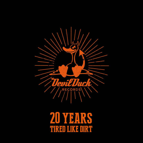 VA - 20 Years Of Devilduck Records -Tired Like Dirt! (RSD) - LP
