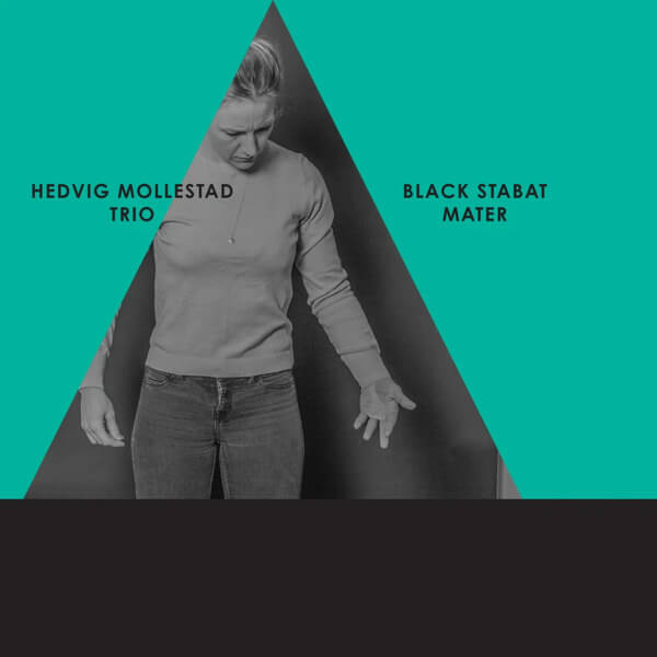Hedvig Mollestad Trio - Black Stabat Mater - LP