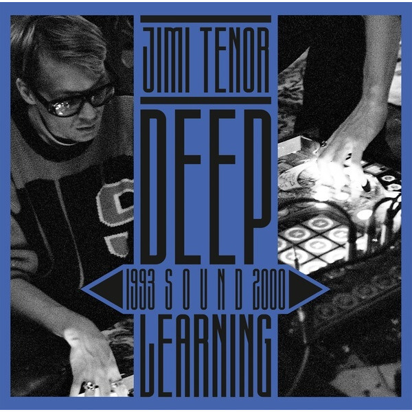 Jimi Tenor - Deep Sound Learning (1993 - 2000) - 2LP