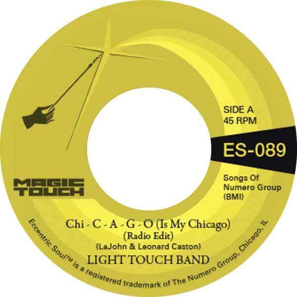 Light Touch Band & Magic Touch - Chi - C - A - G - O (Is My Chicago) b/w Sexy Lady (Radio Edit) - 7"