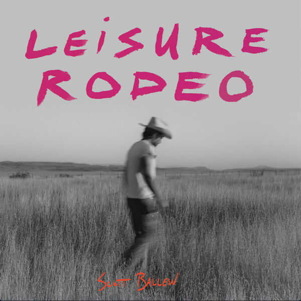 Scott Ballew - Leisure Rodeo - CD