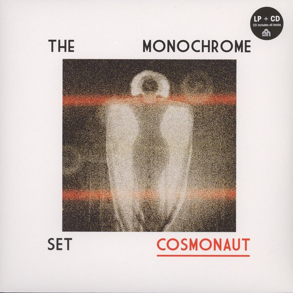 The Monochrome Set - Cosmonaut - LP+CD