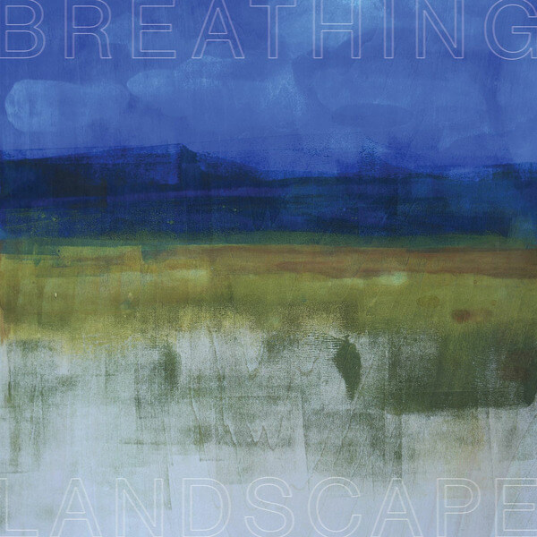 Leslee Smucker - Breathing Landscape - LP