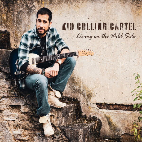 Kid Colling Cartel - Living On The Wild Side - LP