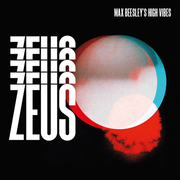 Max Beesley's High Vibes - Zeus - LP