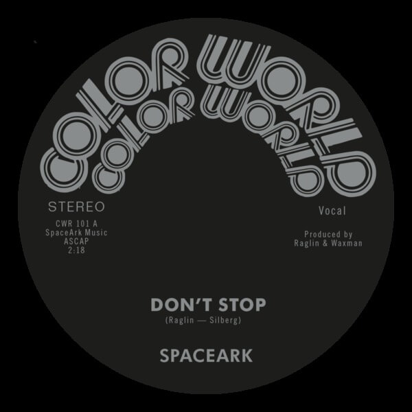 Spaceark - Don’t Stop - 7"