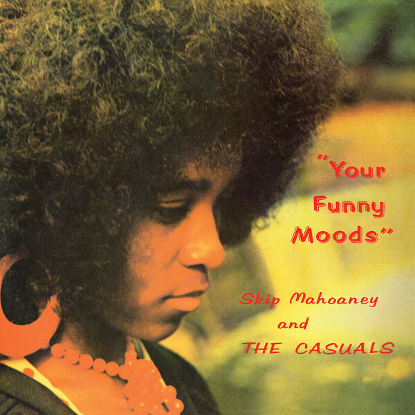 Skip Mahoney & The Casuals - Your Funny Moods - LP