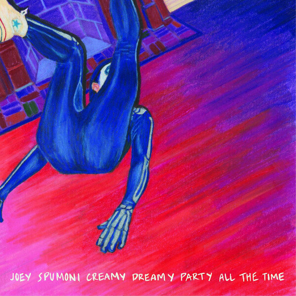 Joey Nebulous - Joey Spumoni Creamy Dreamy Party All The Time - LP