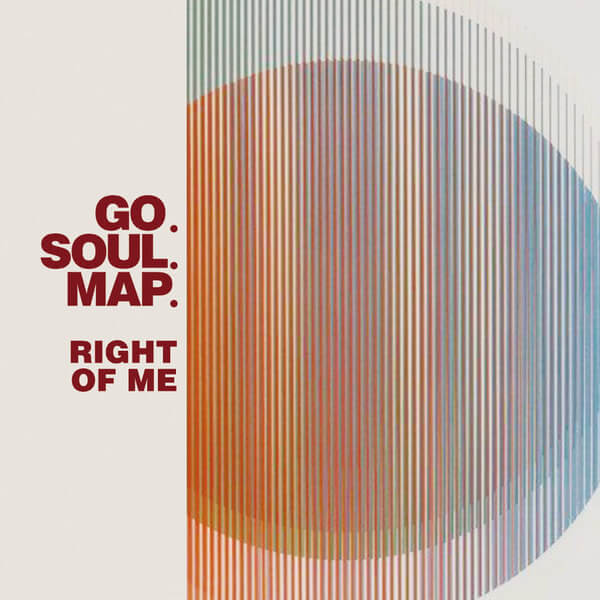 Go.Soul.Map. - Right of Me - 7"