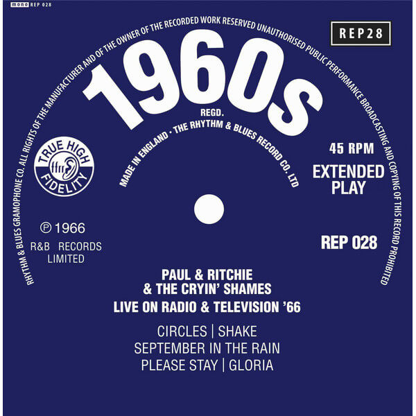 Paul & Ritchie & The Cryin’ Shames - Live On Radio & Television 66 EP - 7"