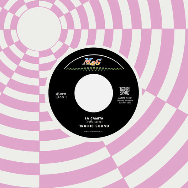 Traffic Sound - La Camita - 7"
