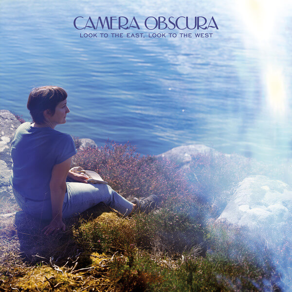 Camera Obscura - Look to the East, Look to the West - LP