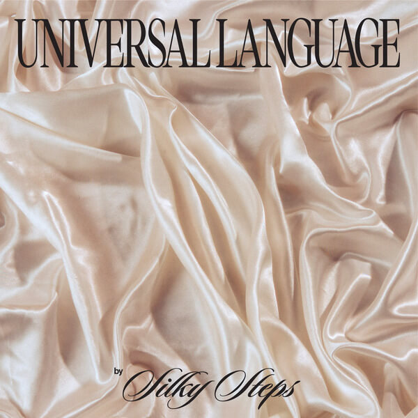 Silky Steps - Universal Language - LP