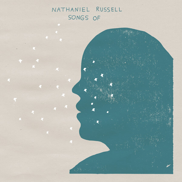 Nathaniel Russell - Songs Of - LP