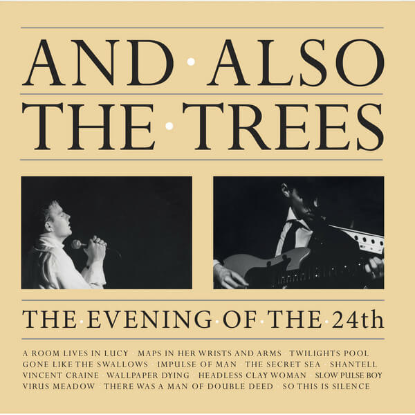 And Also The Trees - The Evening Of The 24th - CD