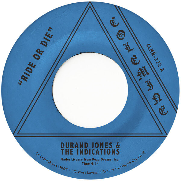 Durand Jones & The Indications - Ride or Die / More Than Ever - 7"