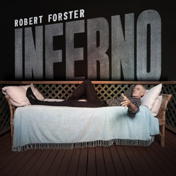 Robert Forster - Inferno - LP