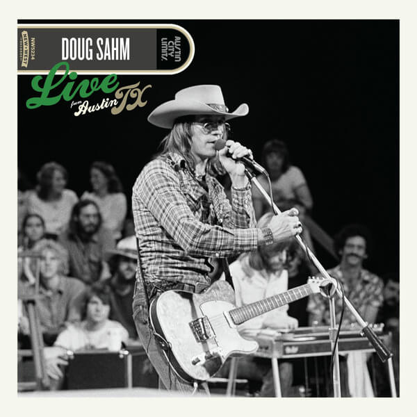 Doug Sahm - Live From Austin, TX - 2LP
