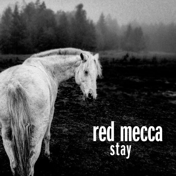 Red Mecca - Stay - 2LP