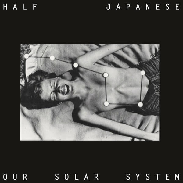 Half Japanese - Our Solar System (RSD) - LP
