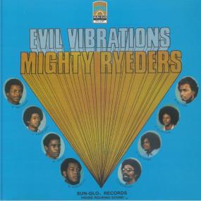 Mighty Ryeders - Evil Vibrations - 10"
