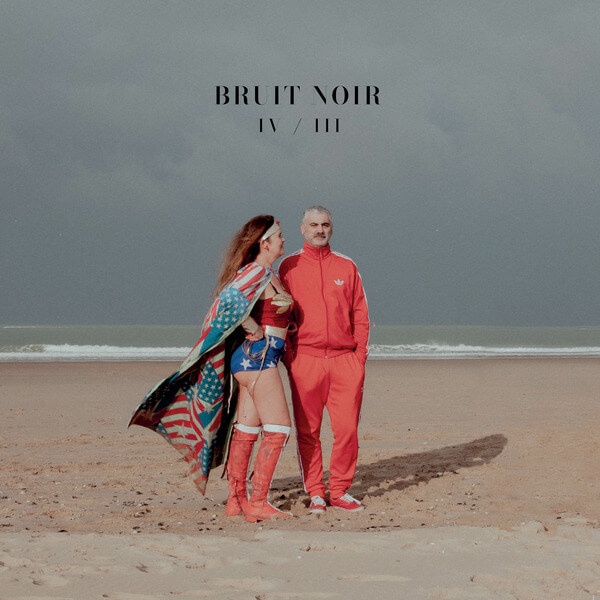 Bruit Noir - IV / III - CD