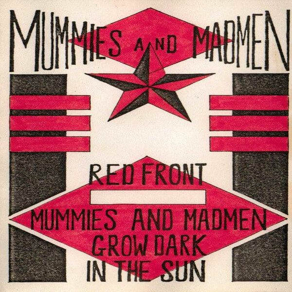 Mummies and Madmen - Glow Dark in the Sun - CD