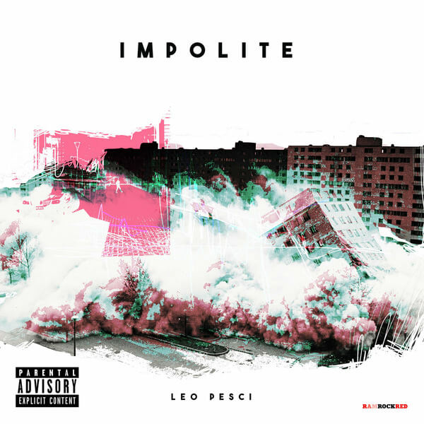 Leo Pesci - Impolite - LP
