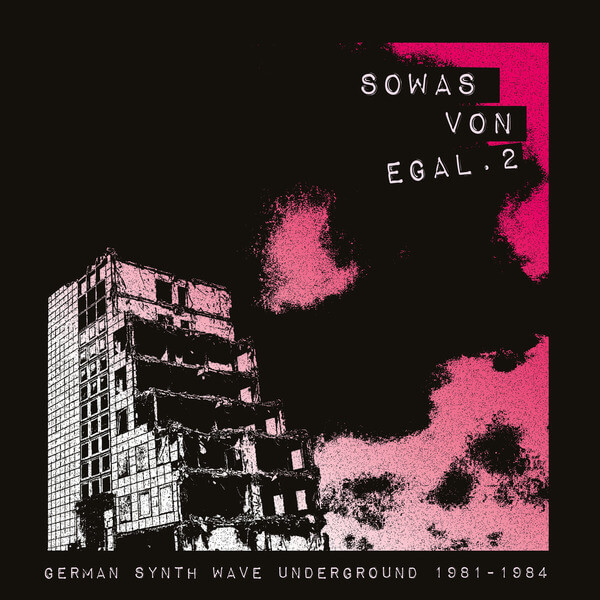 VA - Sowas Von Egal 2 (German Synth Wave Underground 1981-84) - LP