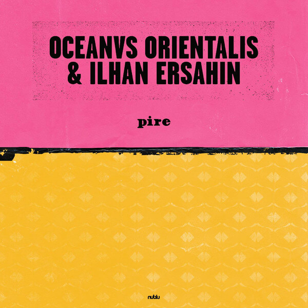 Ilhan Ersahin - Pire / Mesta - 10"