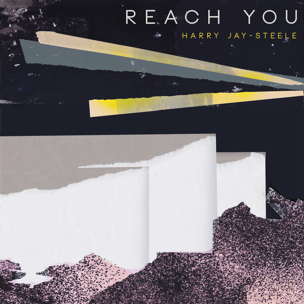 Harry Jay-Steele - Reach You - LP