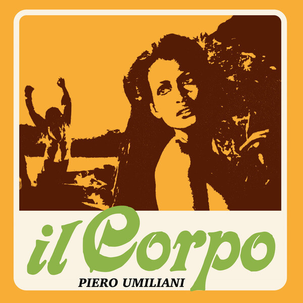 Piero Umiliani - Il Corpo - 7"