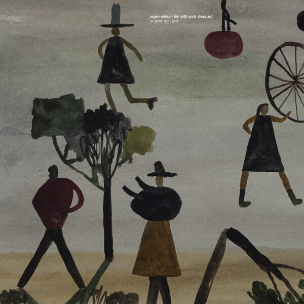 Espen Eriksen Trio with Andy Sheppard - As Good As It Gets - LP