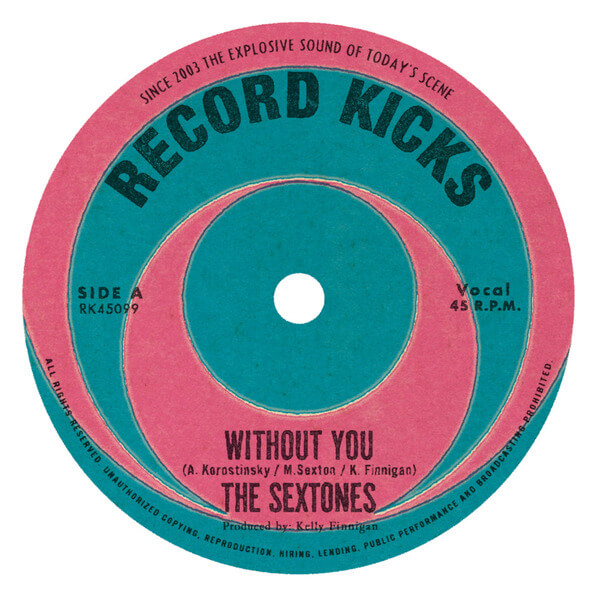The Sextones - Without You / Love Can't Be Borrowed - 7"