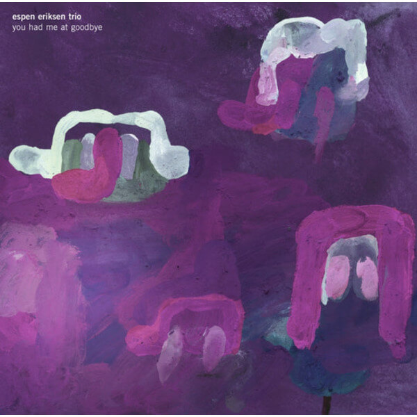 Espen Eriksen Trio - You Had Me At Goodbye - CD