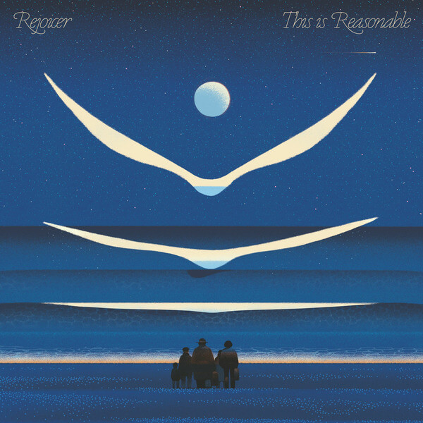 Rejoicer - This Is Reasonable - LP