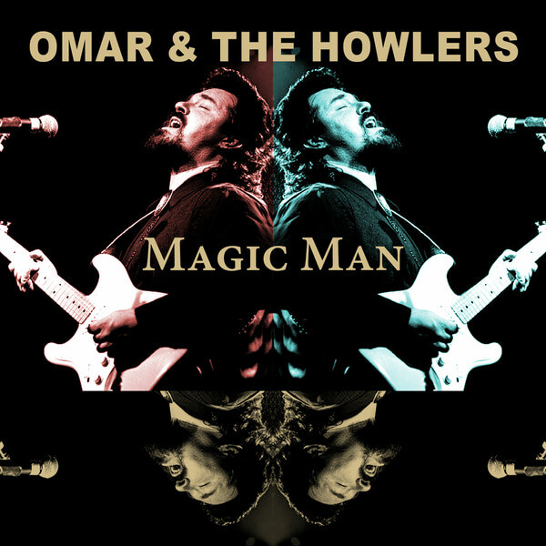Omar & The Howlers - Magic Man - 2CD