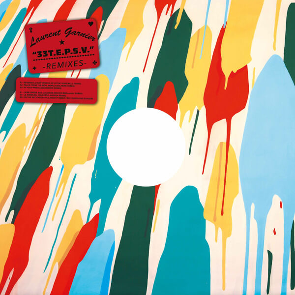 Laurent Garnier - 33T.E.P.S.V. REMIXES - 12"