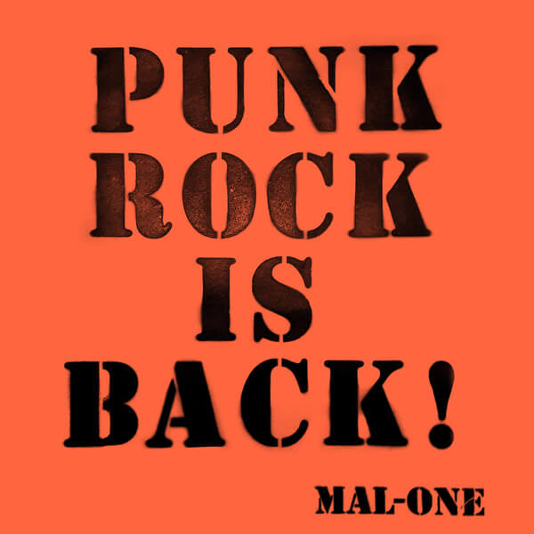 Mal-One - Punk Rock Is Back! - LP