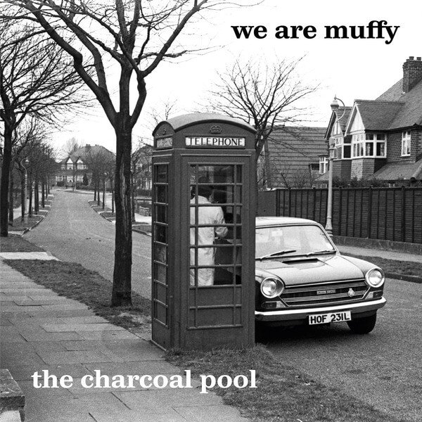 We Are Muffy - The Charcoal Pool - LP+CD