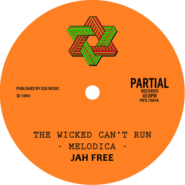 Jah Free - The Wicked Can’t Run - 7"