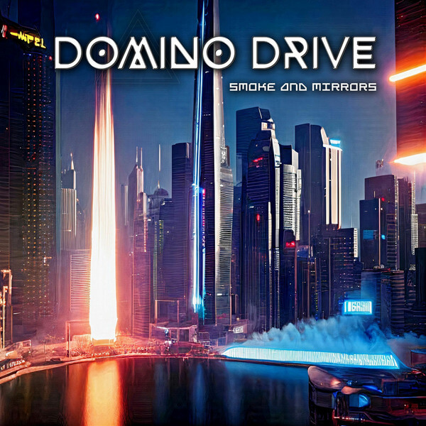 Domino Drive - Smoke & Mirrors - CD