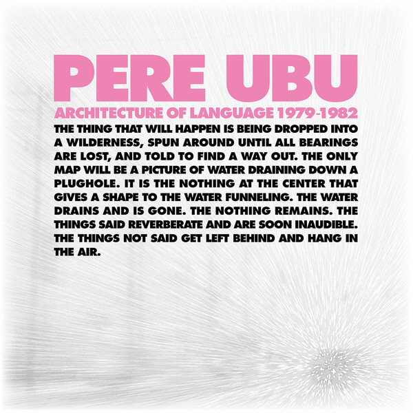 Pere Ubu - Architecture Of Language: 1979-1982 - 4CD