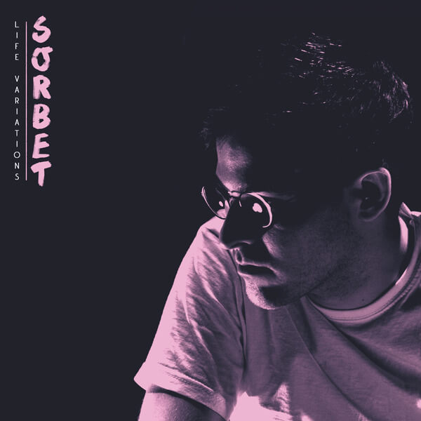 Sorbet - Life Variations - CD